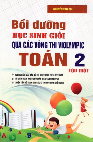 bộ bồi dưỡng học sinh giỏi qua các vòng thi violympic toán 2 - tập 1 - Ảnh 2