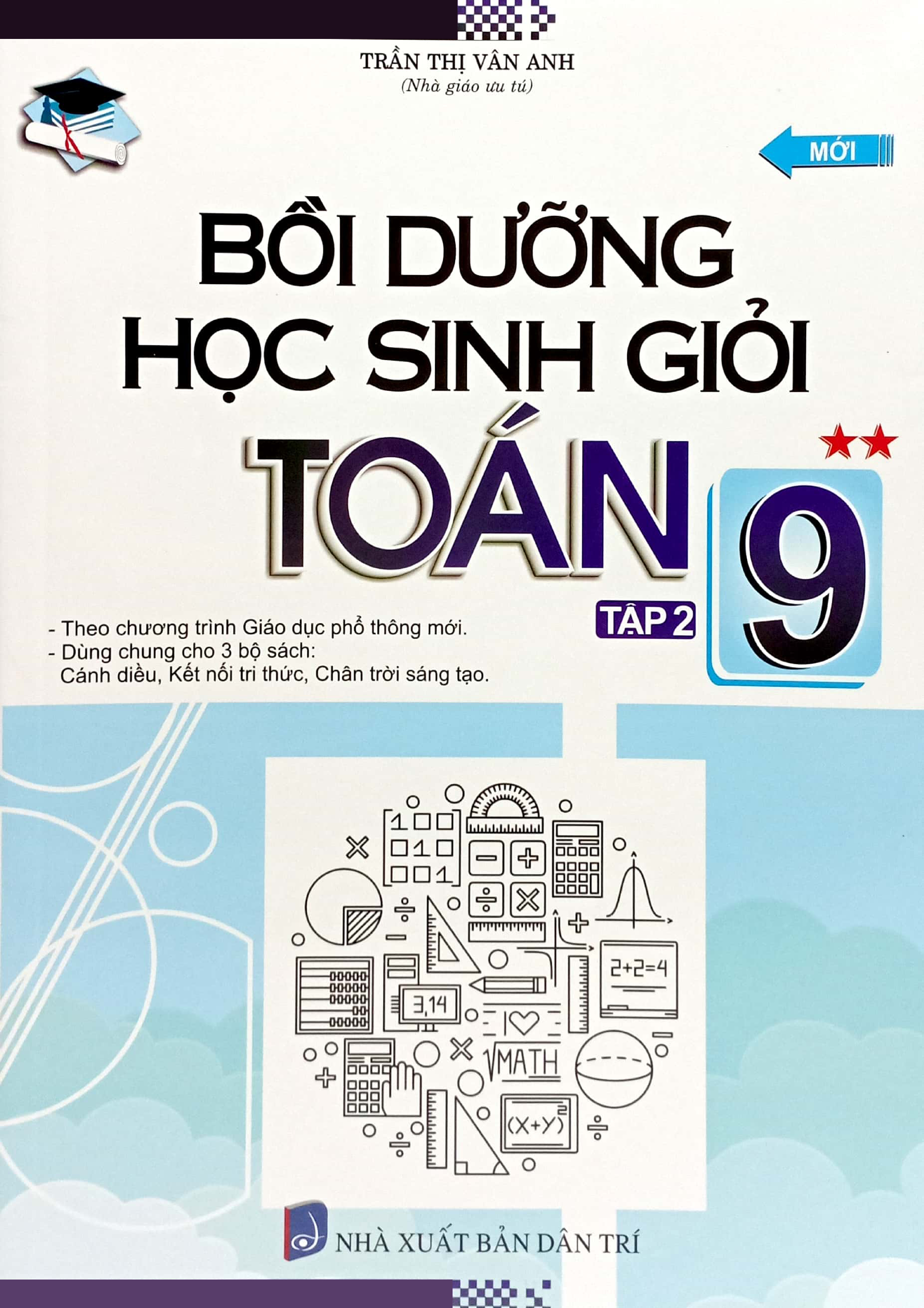 Bo
Boi Duong Hoc Sinh Gioi Toan 9 - Tap 2 (Theo Chuong Trinh Giao Duc Pho Thong Moi) - Ảnh 2