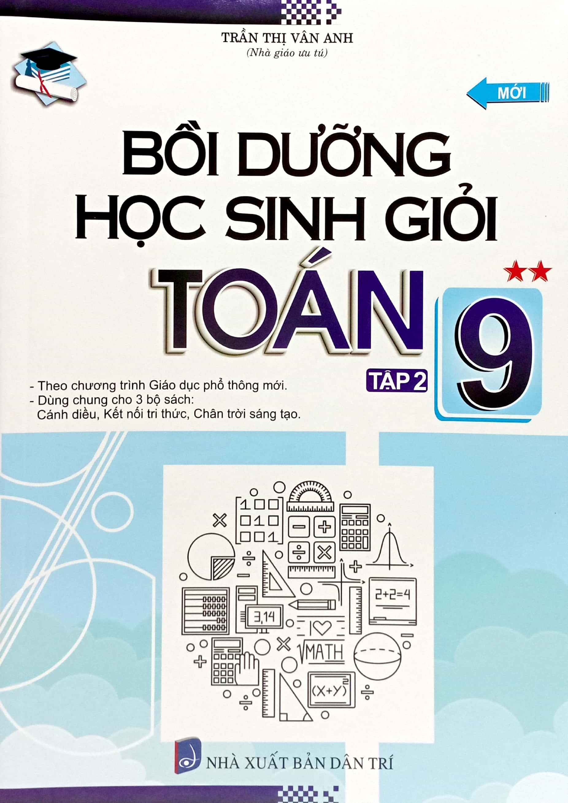 Bo
Boi Duong Hoc Sinh Gioi Toan 9 - Tap 2 (Theo Chuong Trinh Giao Duc Pho Thong Moi) - Ảnh 3