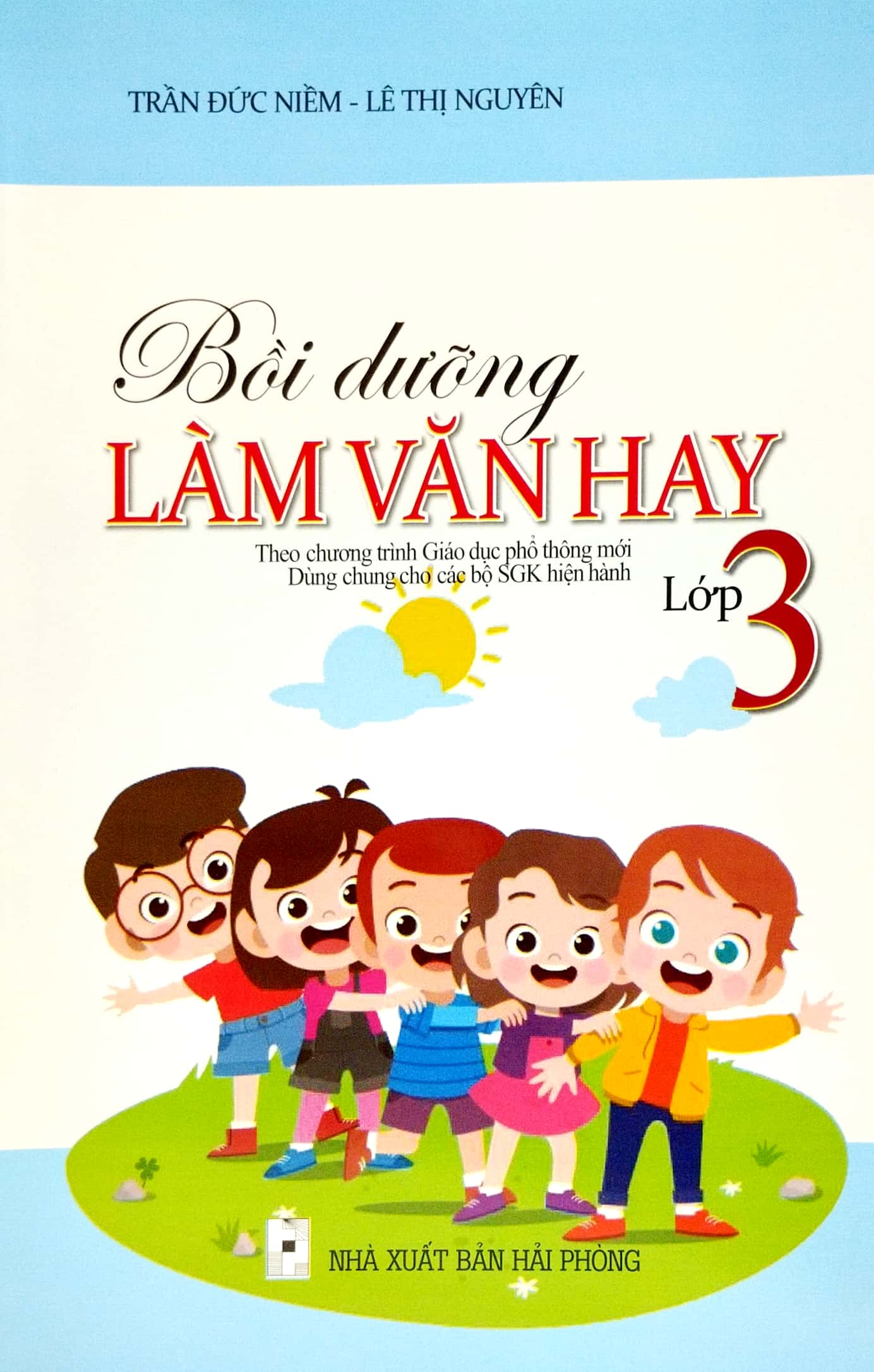 bộ bồi dưỡng làm văn hay 3 (theo chương trình giáo dục phổ thông mới) - Ảnh 2