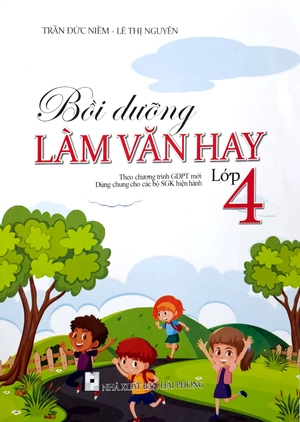 bộ bồi dưỡng làm văn hay 4 (theo chương trình giáo dục phổ thông mới) - Ảnh 2