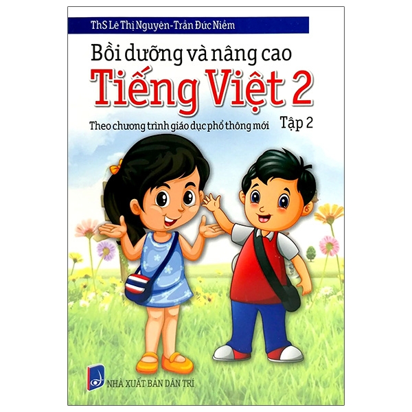 bộ bồi dưỡng và nâng cao tiếng việt 2 - tập 2 (theo chương trình giáo dục phổ thông mới) (tái bản)