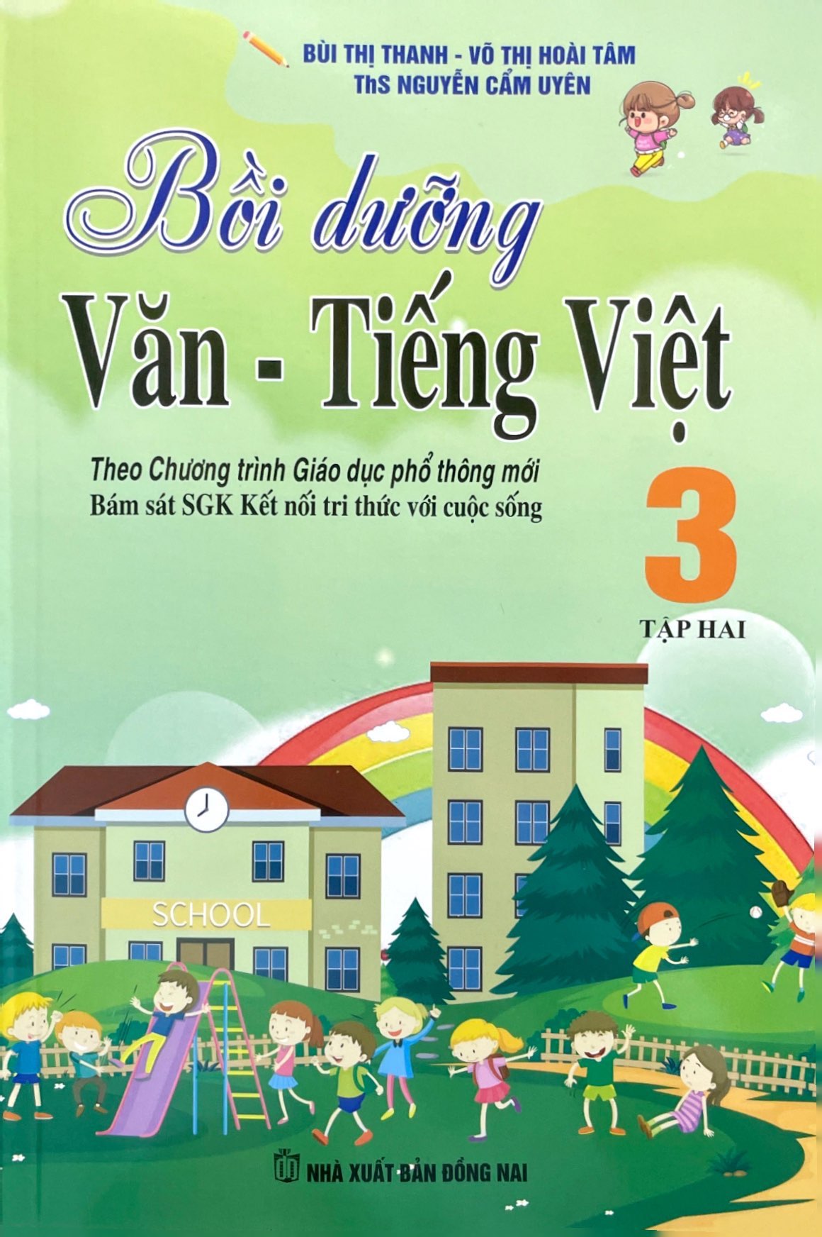 bộ bồi dưỡng văn - tiếng việt 3 - tập 2 (theo chương trình giáo dục phổ thông mới - bám sát sgk kết nối tri thức với cuộc sống) - Ảnh 2