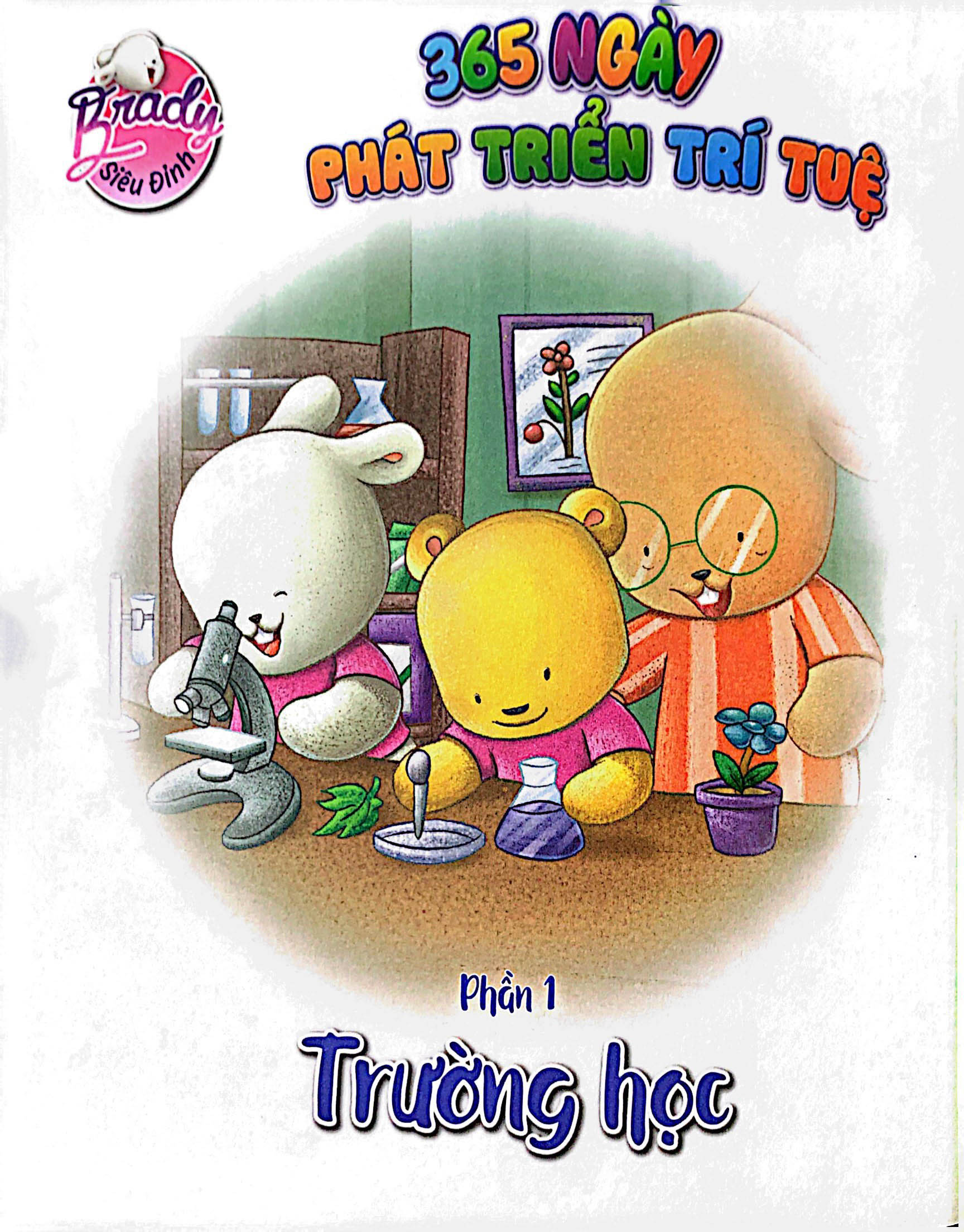 bộ brady siêu đỉnh - 365 ngày phát triển trí tuệ - level 2 - trường học và brady chơi trốn tìm - Ảnh 4