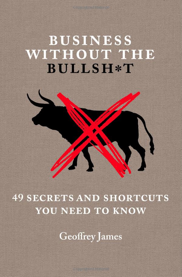 Bộ Business Without The Bullsh*t: 49 Secrets And Shortcuts You Need To Know - Ảnh 3
