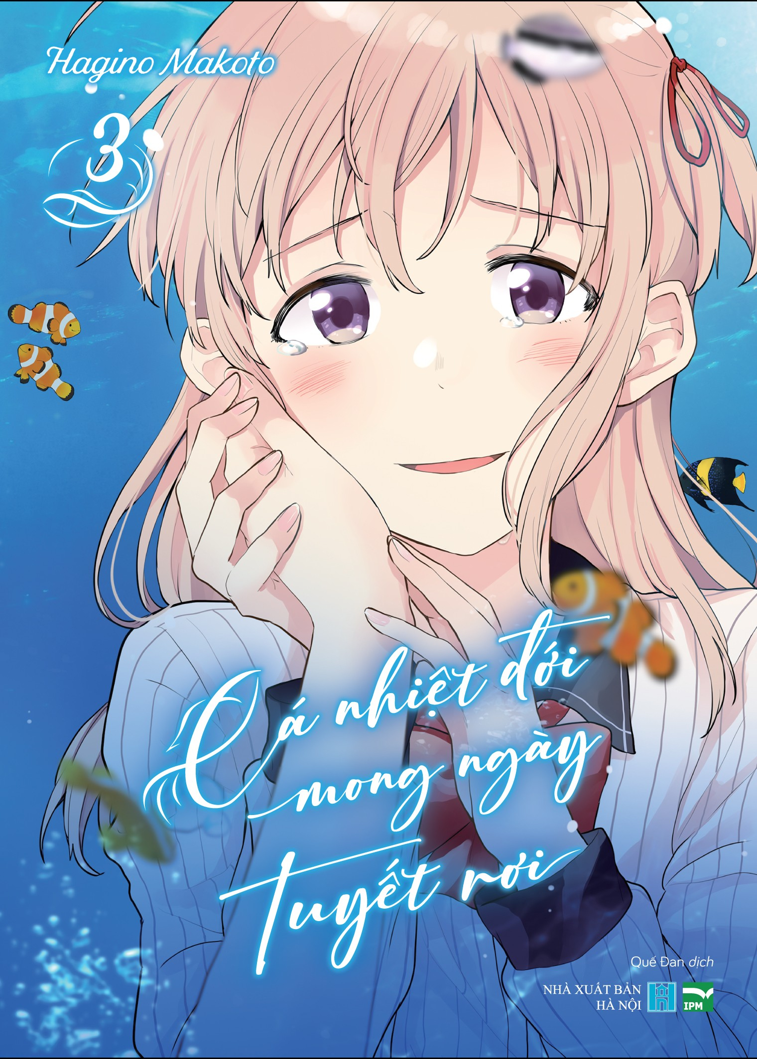 Bộ Cá Nhiệt Đới Mong Ngày Tuyết Rơi - Tập 3 - Bản Đặc Biệt - Tặng Kèm Card Giấy - Ảnh 2