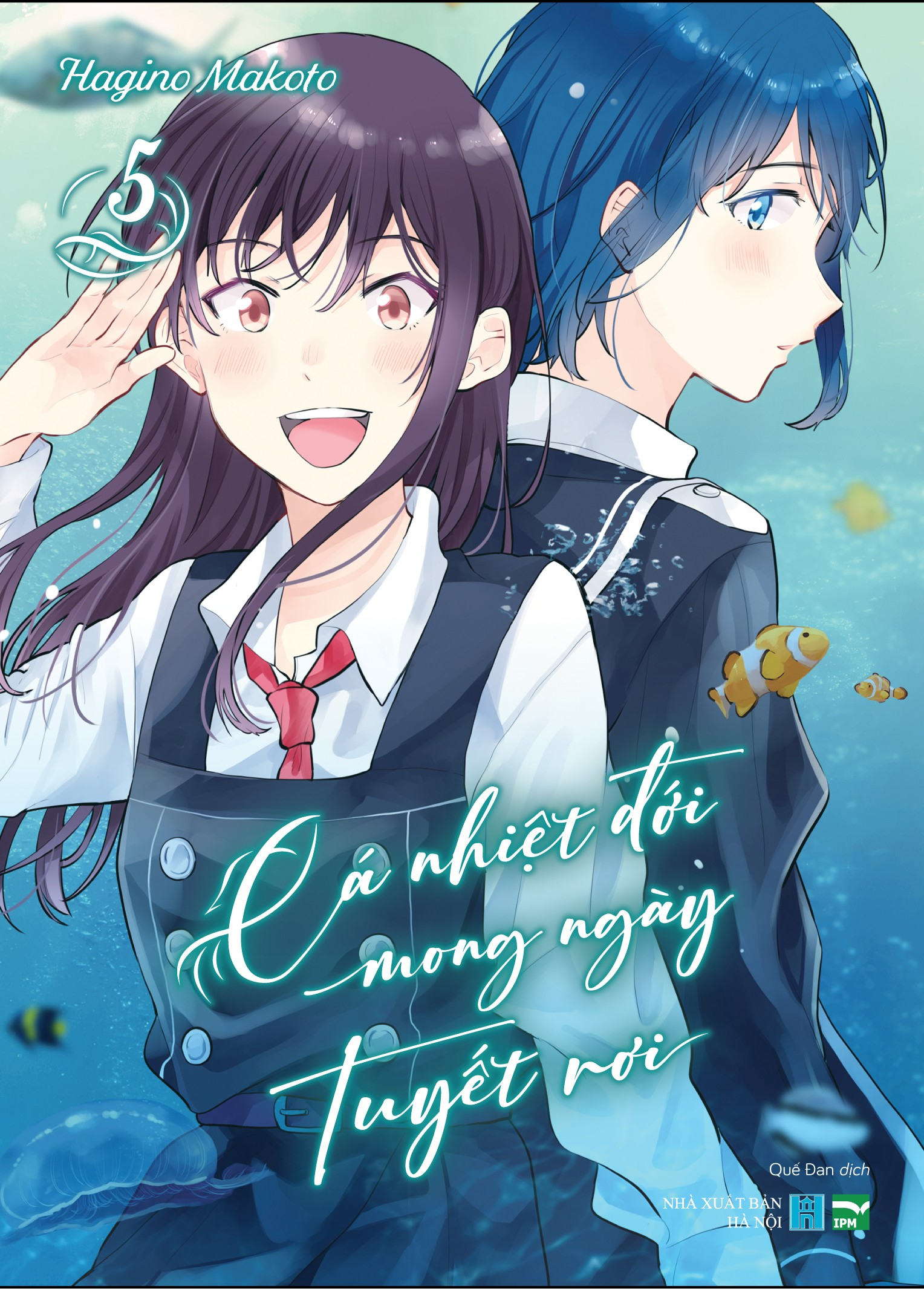 Bộ
						
										
										Cá Nhiệt Đới Mong Ngày Tuyết Rơi - Tập 5 - Bản Đặc Biệt - Tặng Kèm Card Giấy - Ảnh 2