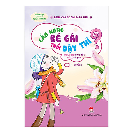 bộ cẩm nang bé gái tuổi dậy thì - quyển 2 - tất tần tật khúc mắc đều có lời giải (tái bản 2019) - Ảnh 2