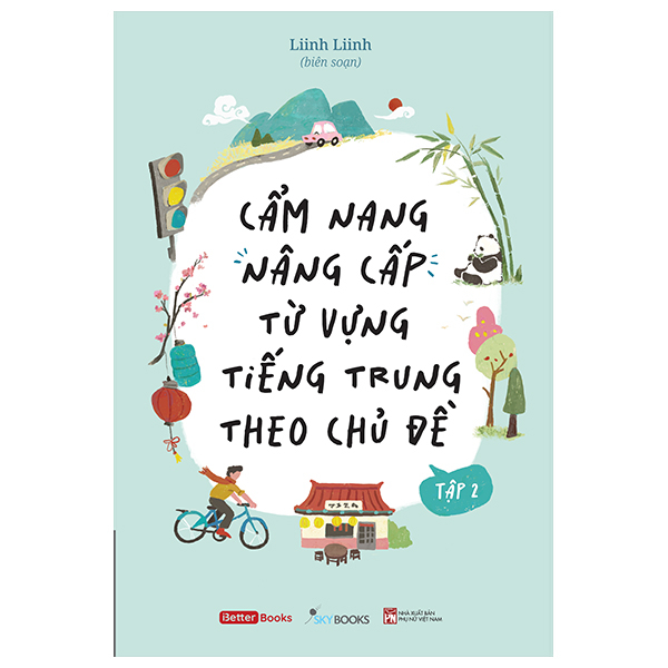Bộ Cẩm Nang Nâng Cấp Từ Vựng Tiếng Trung Theo Chủ Đề - Tập 2