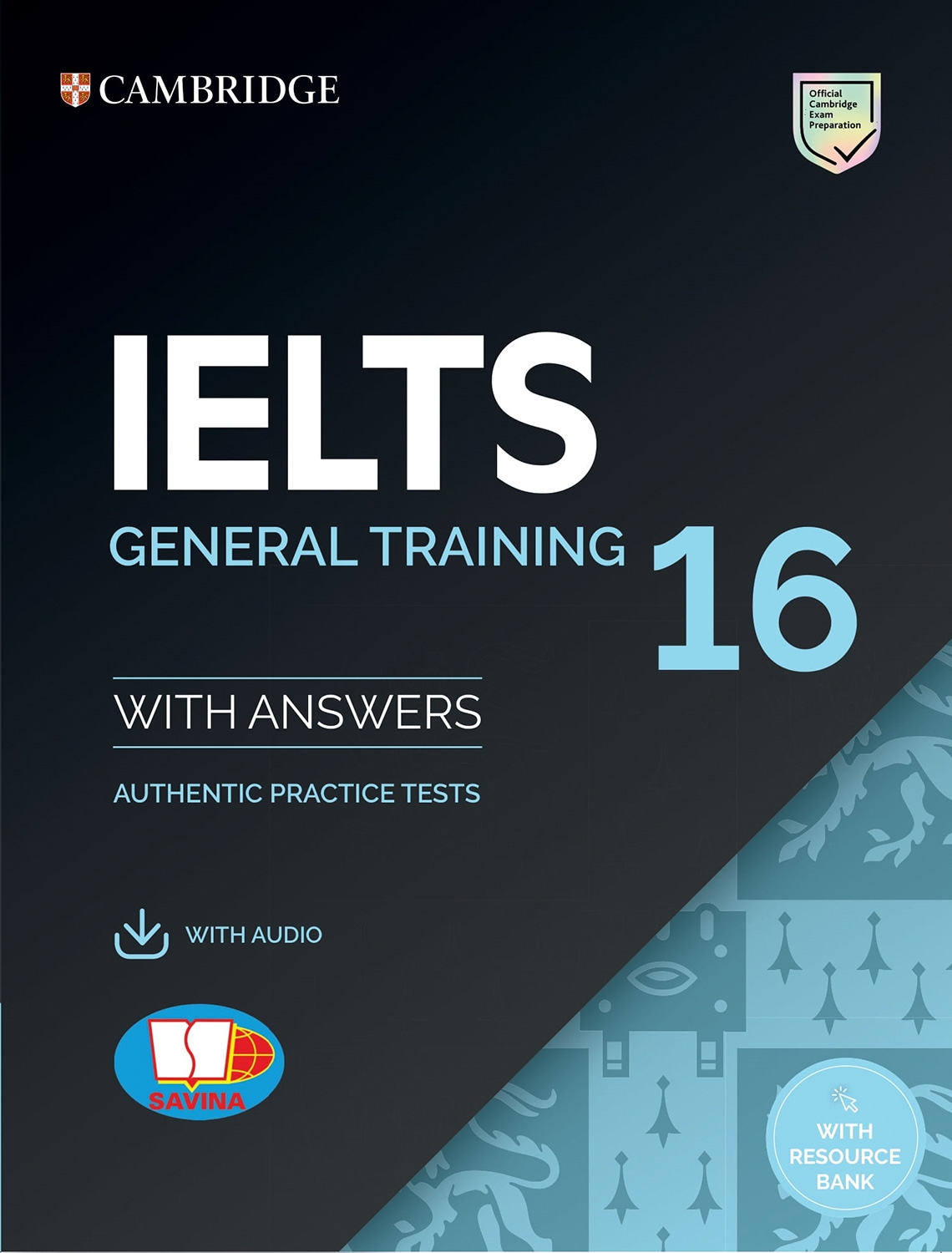 bộ cambridge ielts 16 general training with answers (savina) (kèm audio) - Ảnh 2