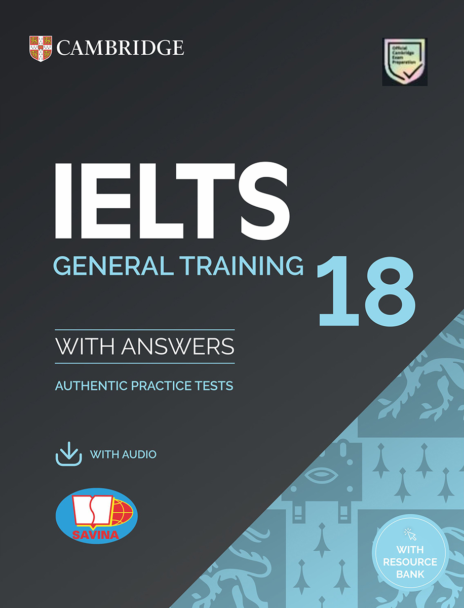 bộ cambridge ielts 18 general training - with answer + audio (kèm audio) - Ảnh 2