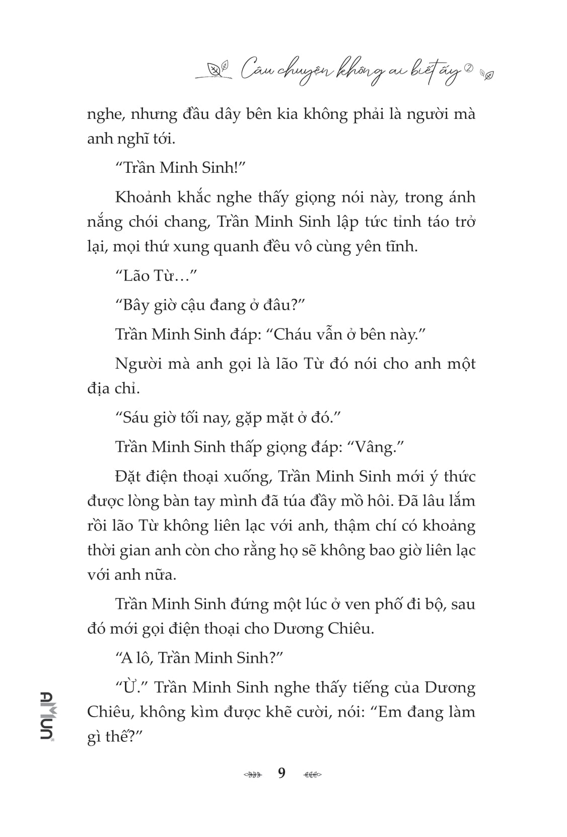 Bộ Câu Chuyện Không Ai Biết Ấy - Tập 2 - Ảnh 6