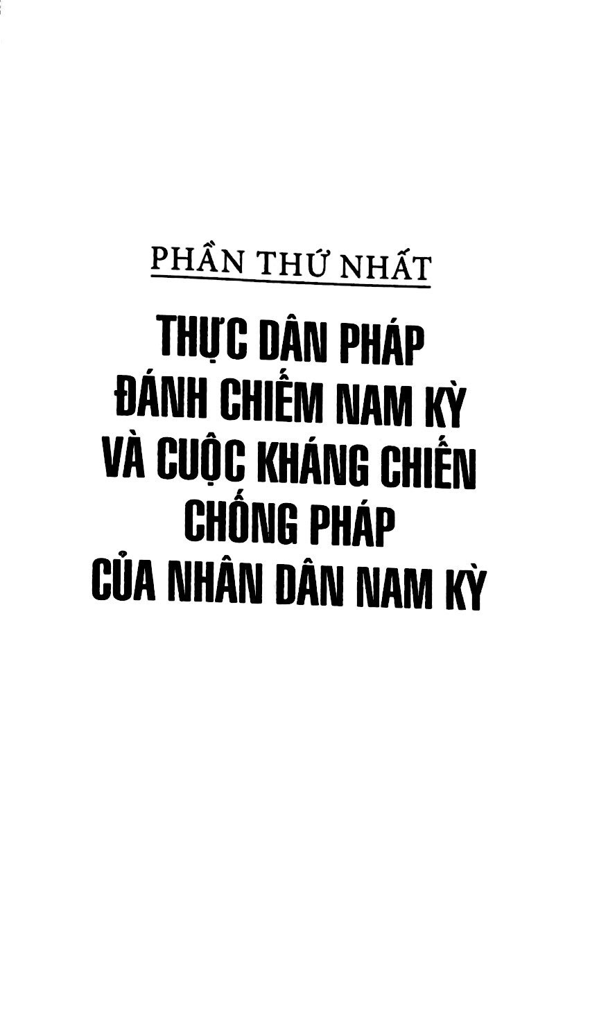 bộ chế độ thực dân pháp trên đất nam kỳ 1859-1954 - tập 1 (tái bản 2018) - Ảnh 5