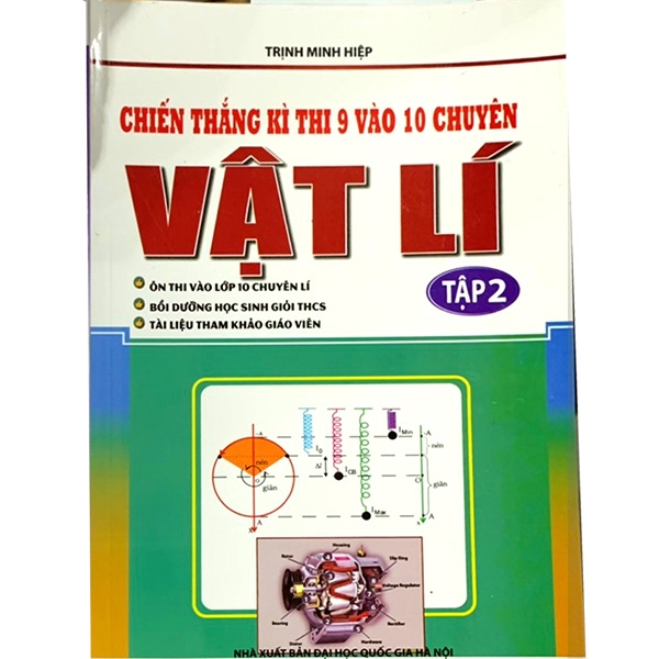 bộ chiến thắng kì thi lớp 9 vào lớp 10 chuyên vật lí (tập 2)