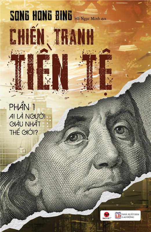 Bộ Chiến Tranh Tiền Tệ - Phần 1 - Ai Thực Sự Là Người Giàu Nhất Thế Giới? (Tái bản 2025) - Ảnh 2