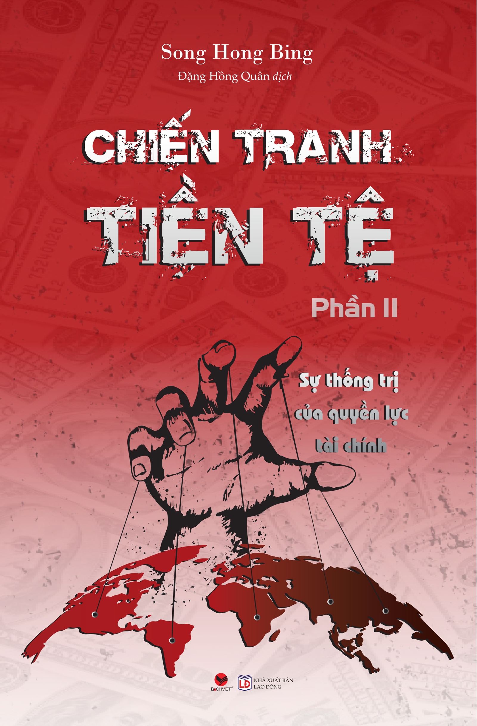 bộ chiến tranh tiền tệ - phần 2 - sự thống trị của quyền lực tài chính (tái bản 2022) - Ảnh 2
