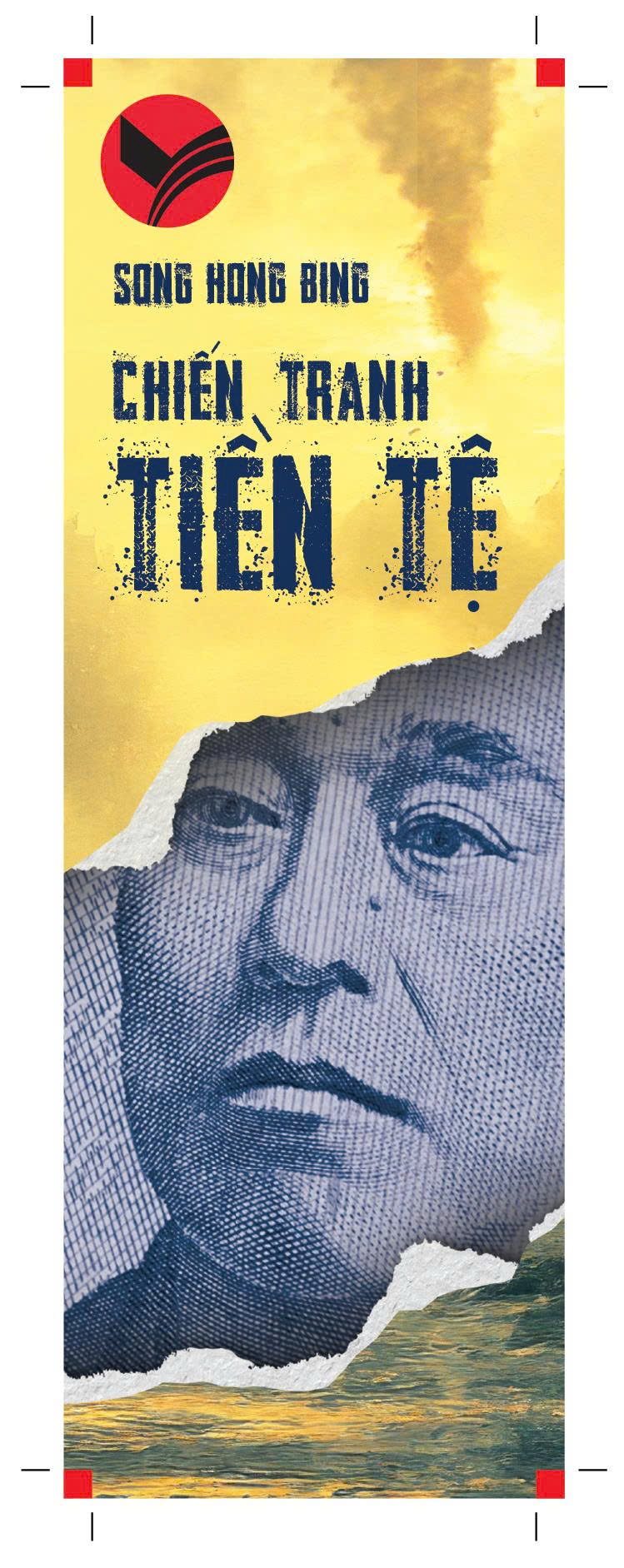 Bộ
						
										
										Chiến Tranh Tiền Tệ - Phần IV - Siêu Cường Về Tài Chính - Tham Vọng Về Đồng Tiền Chung Châu Á (Tái Bản 2026) - Ảnh 3