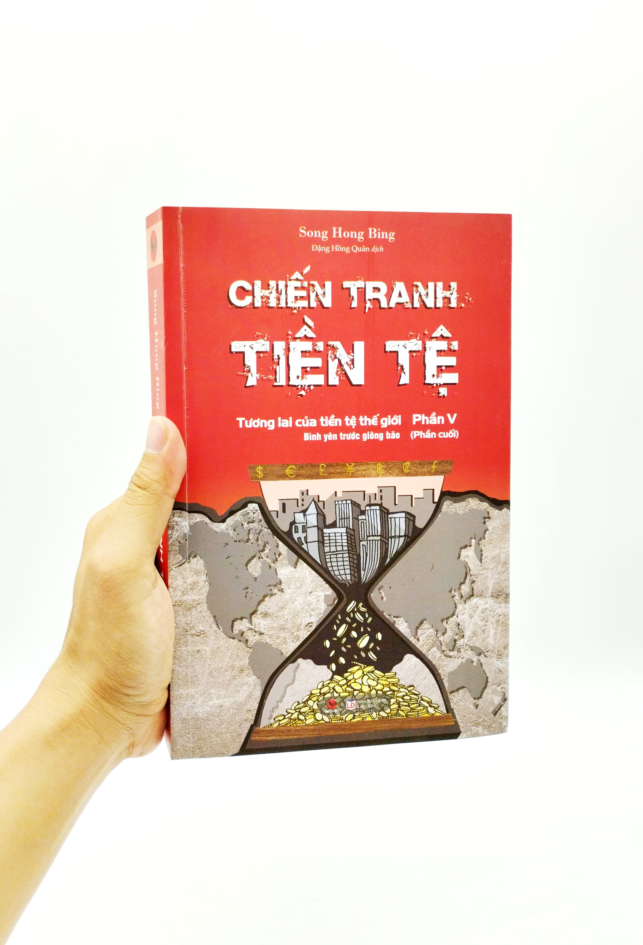 bộ chiến tranh tiền tệ - phần v (phần cuối) - Ảnh 7