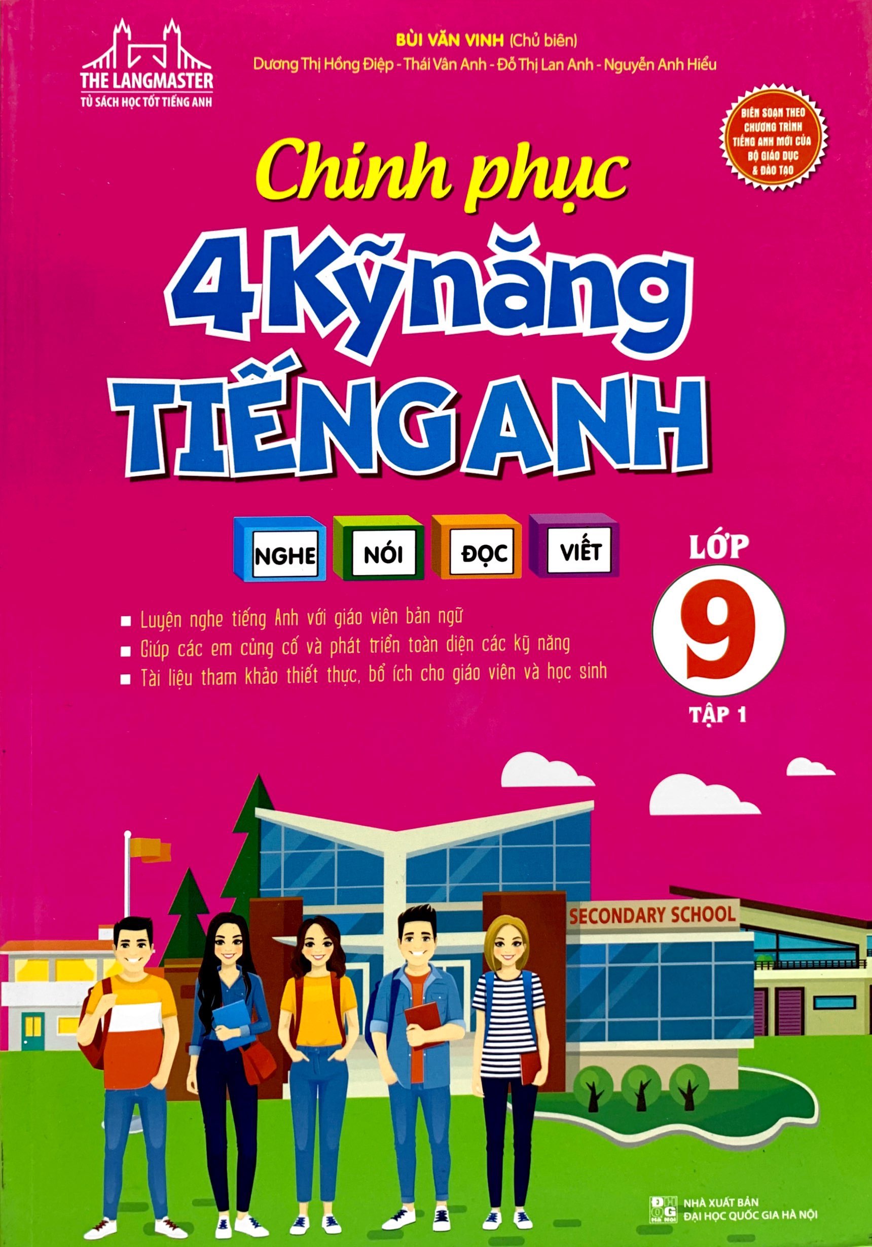 bộ chinh phục 4 kỹ năng tiếng anh nghe - nói - đọc - viết lớp 9 - tập 1 - Ảnh 2