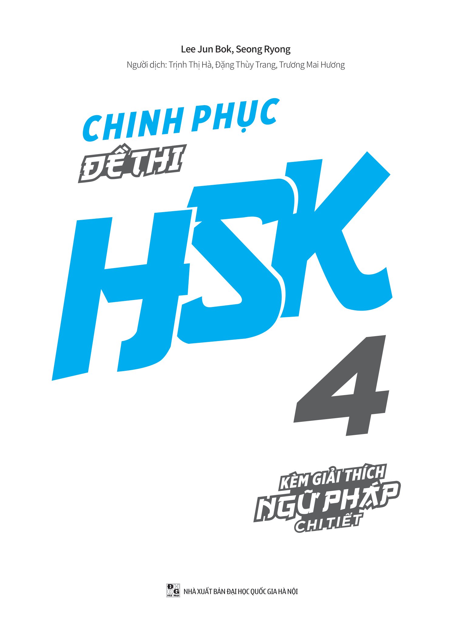 bộ chinh phục đề thi hsk 4 (kèm giải thích ngữ pháp chi tiết) - Ảnh 2