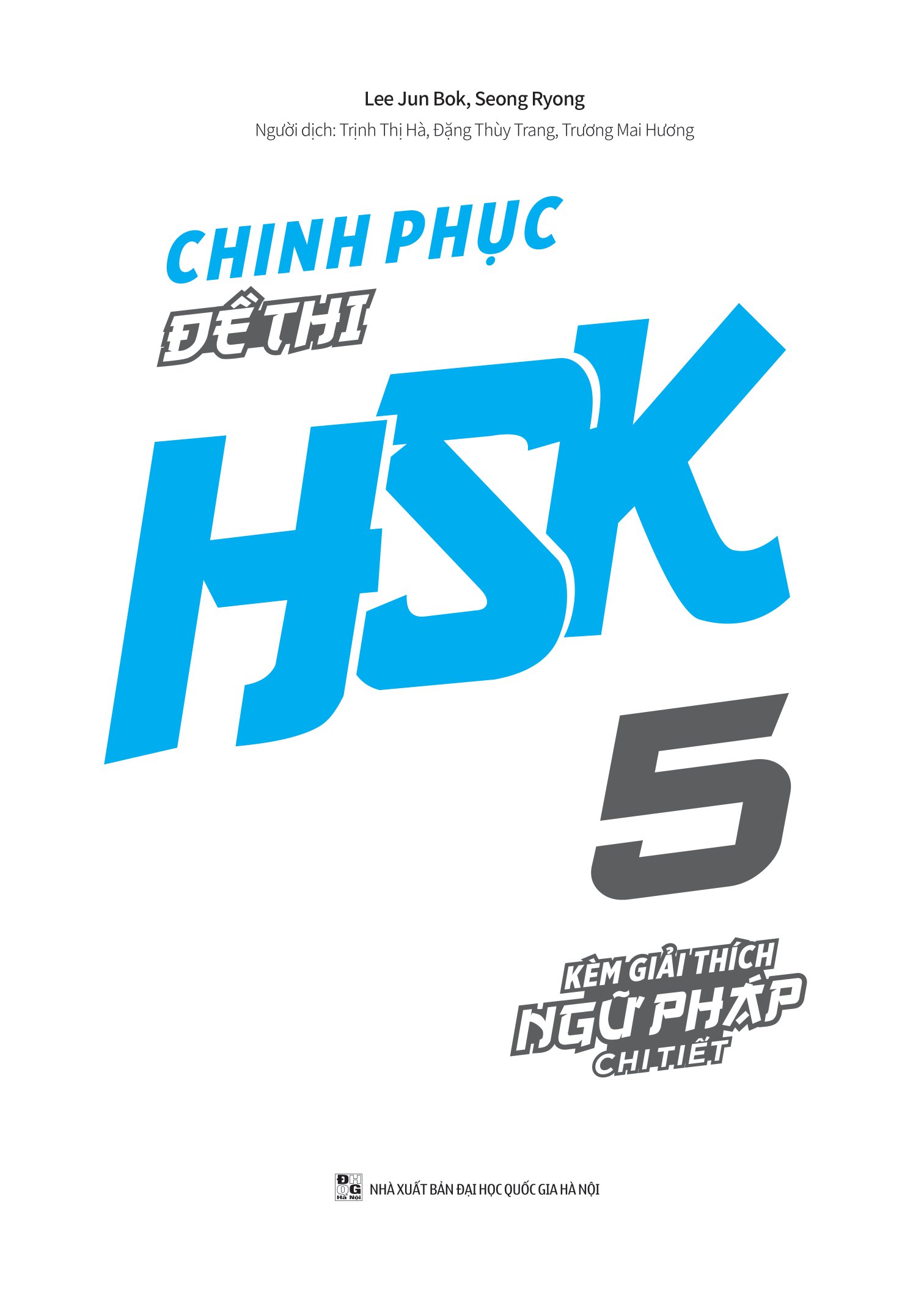 bộ chinh phục đề thi hsk 5 (kèm giải thích ngữ pháp chi tiết) - Ảnh 2