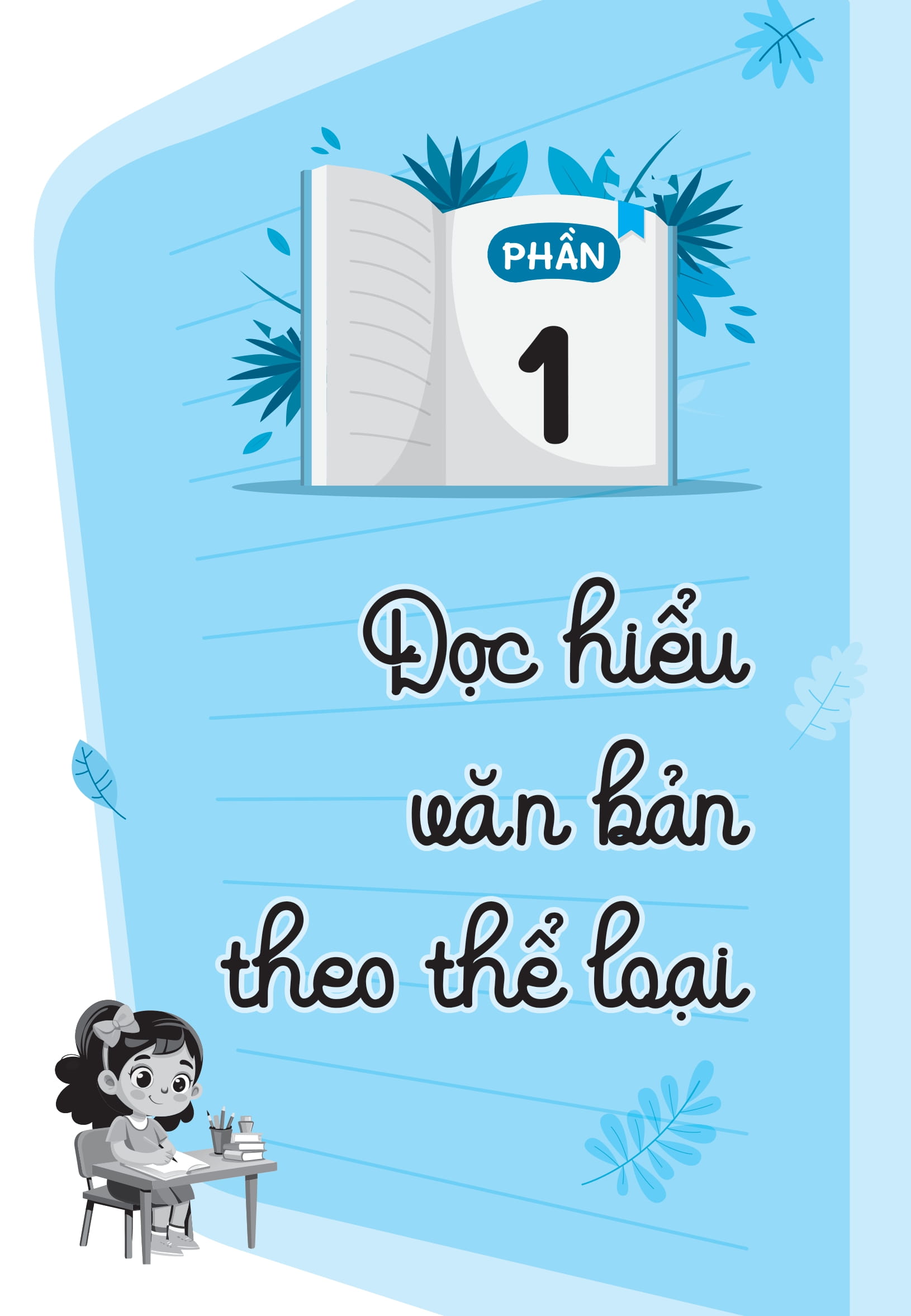 Bộ Chinh Phục Ngữ Văn - Kỹ Năng Đọc Hiểu Và Viết Theo Các Thể Loại Lớp 6 - Tập 1 - Ảnh 10