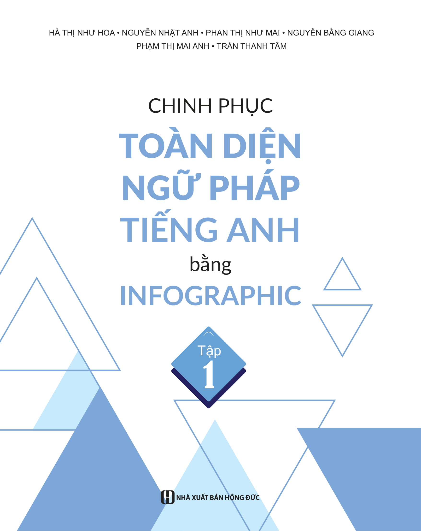 bộ chinh phục toàn diện ngữ pháp tiếng anh bằng infographic - tập 1 - Ảnh 2
