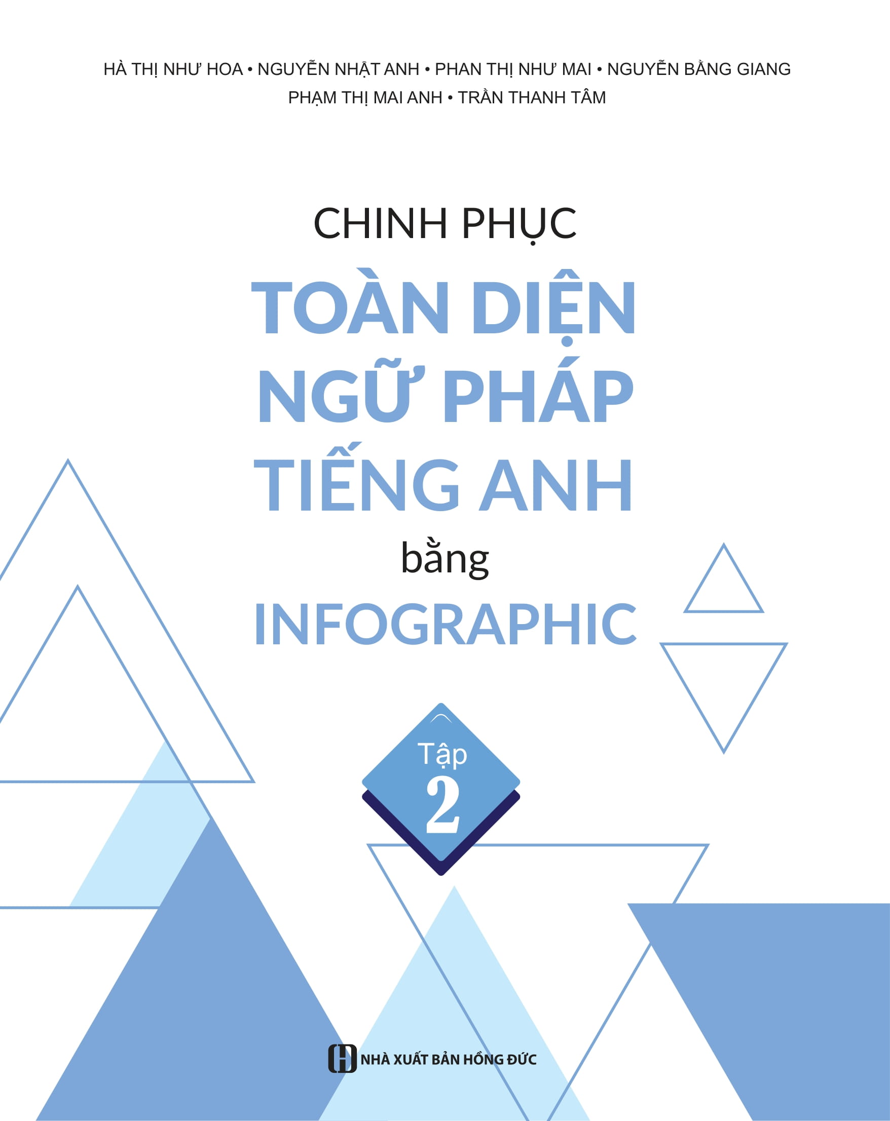 bộ chinh phục toàn diện ngữ pháp tiếng anh bằng infographic - tập 2 - Ảnh 2