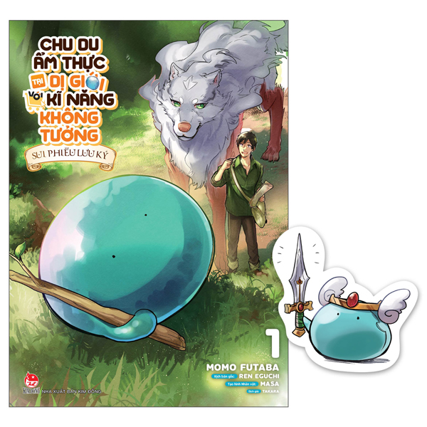 Bộ Chu Du Ẩm Thực Tại Dị Giới Với Kĩ Năng Không Tưởng - Sui Phiêu Lưu Ký - Tập 1 - Tặng Kèm Bookmark