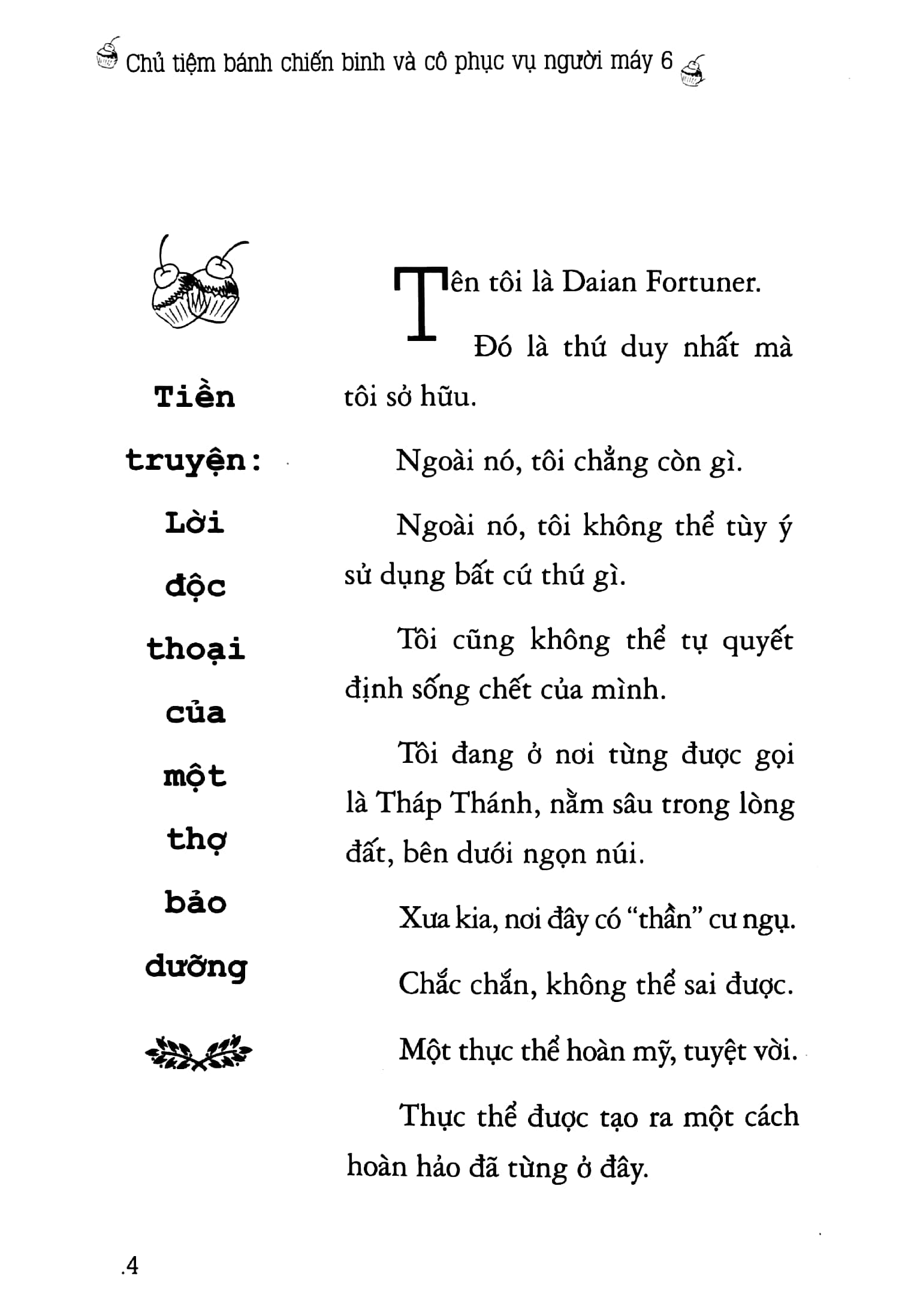 bộ chủ tiệm bánh chiến binh và cô phục vụ người máy - tập 6 - Ảnh 4