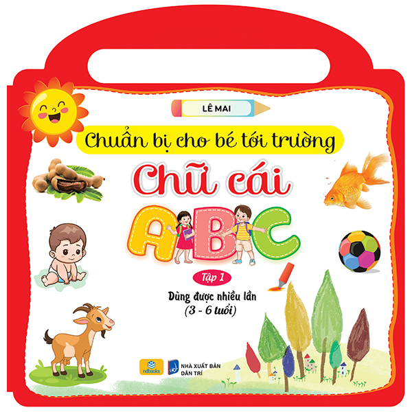 Bộ Chuẩn Bị Cho Bé Tới Trường - Chữ Cái - Tập 1 - Dùng Được Nhiều Lần