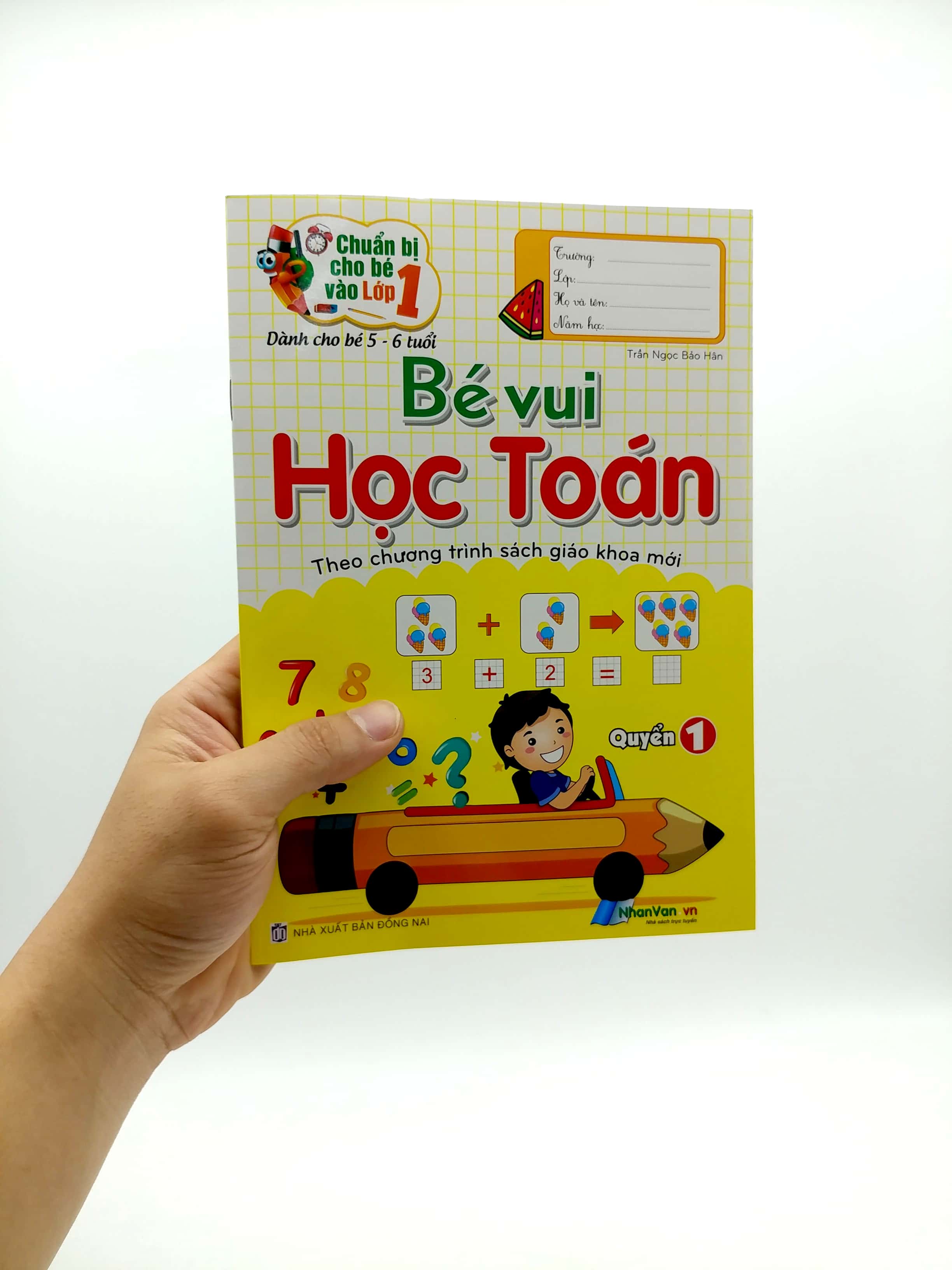 bộ chuẩn bị cho bé vào lớp 1 - bé vui học toán - quyển 1 (tái bản) - Ảnh 2