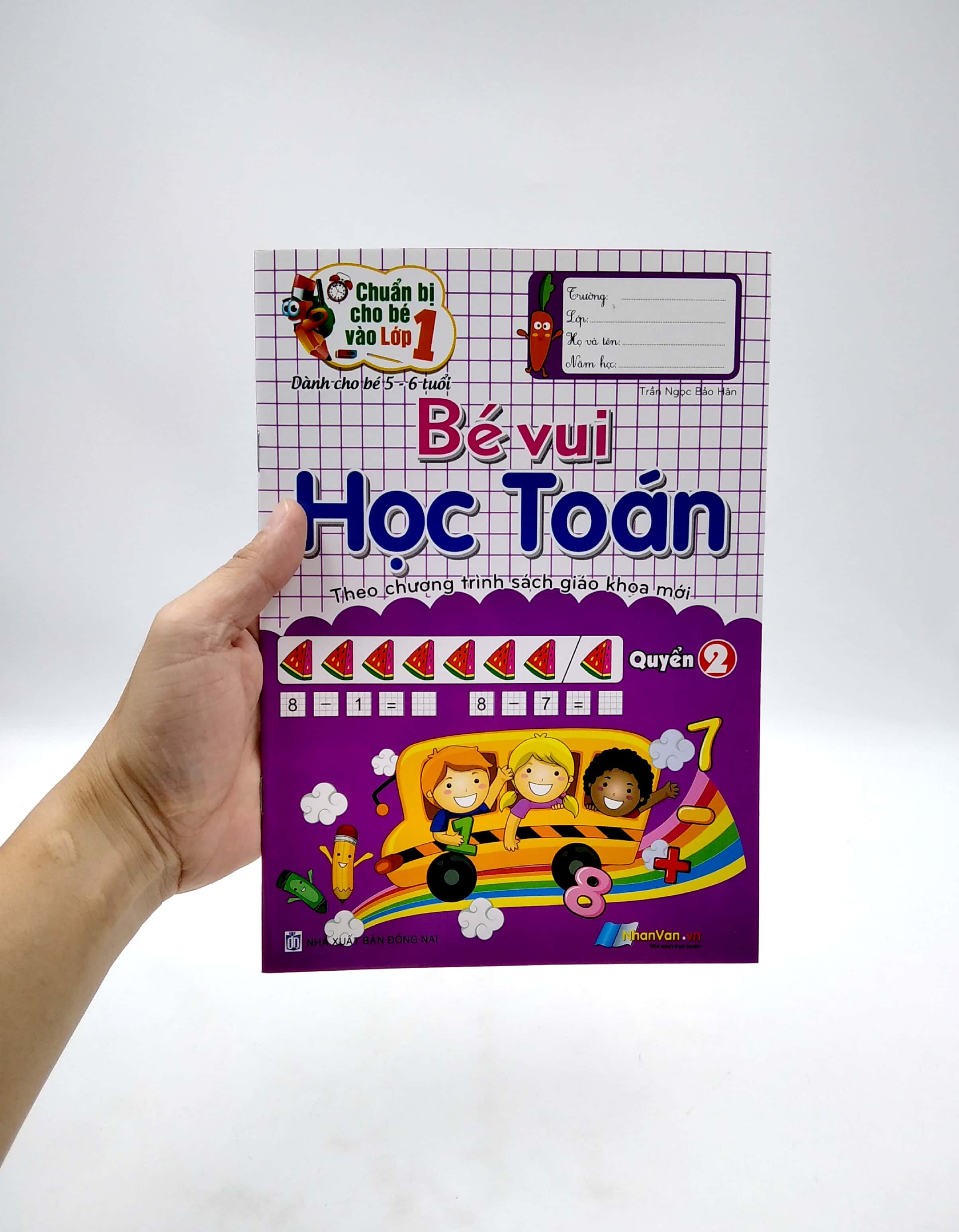 bộ chuẩn bị cho bé vào lớp 1 - bé vui học toán - quyển 2 (tái bản) - Ảnh 2
