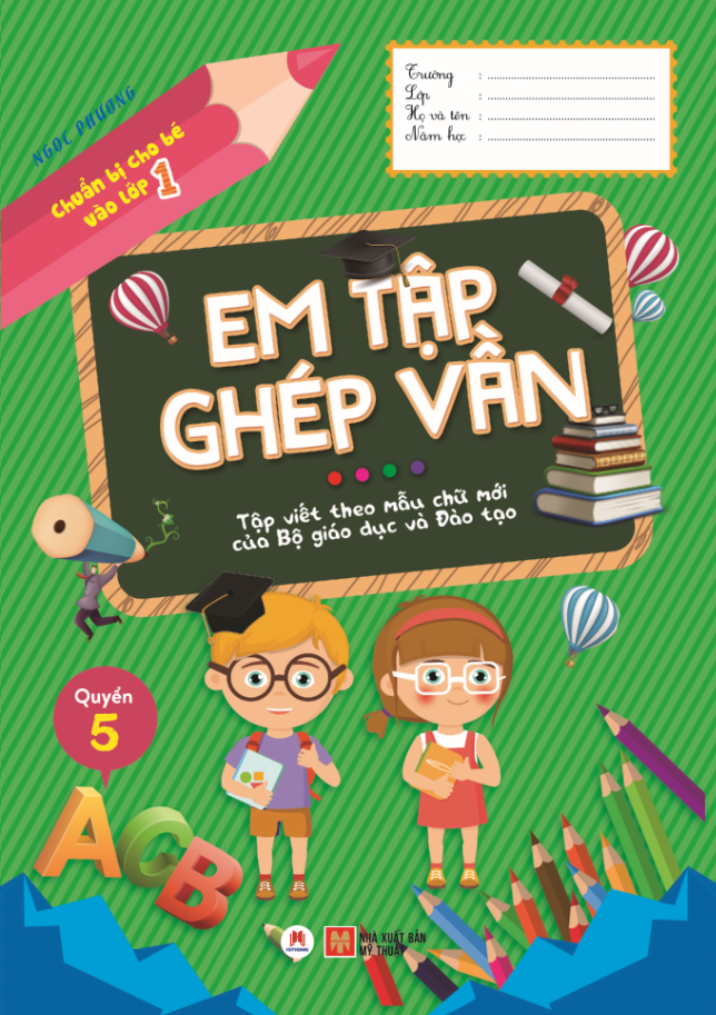 bộ chuẩn bị cho bé vào lớp 1 - em tập ghép vần - quyển 5 (tái bản 2020) - Ảnh 2