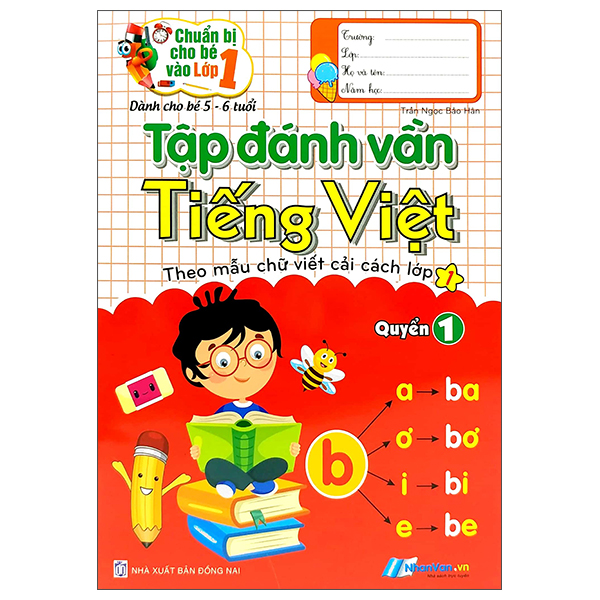 bộ chuẩn bị cho bé vào lớp 1 - tập đánh vần tiếng việt - quyển 1 (tái bản) - Ảnh 2