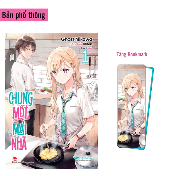 Bộ Chung Một Mái Nhà - Tập 1 - Tặng Bookmark Bo Góc