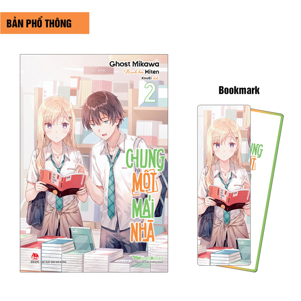 Bộ Chung Một Mái Nhà - Tập 2 - Tặng Kèm Bookmark Bo Góc