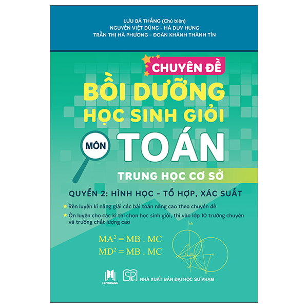 Bộ Chuyên Đề Bồi Dưỡng Học Sinh Giỏi Môn Toán Trung Học Cơ Sở - Quyển 2 - Hình Học-Tổ Hợp, Xác Suất