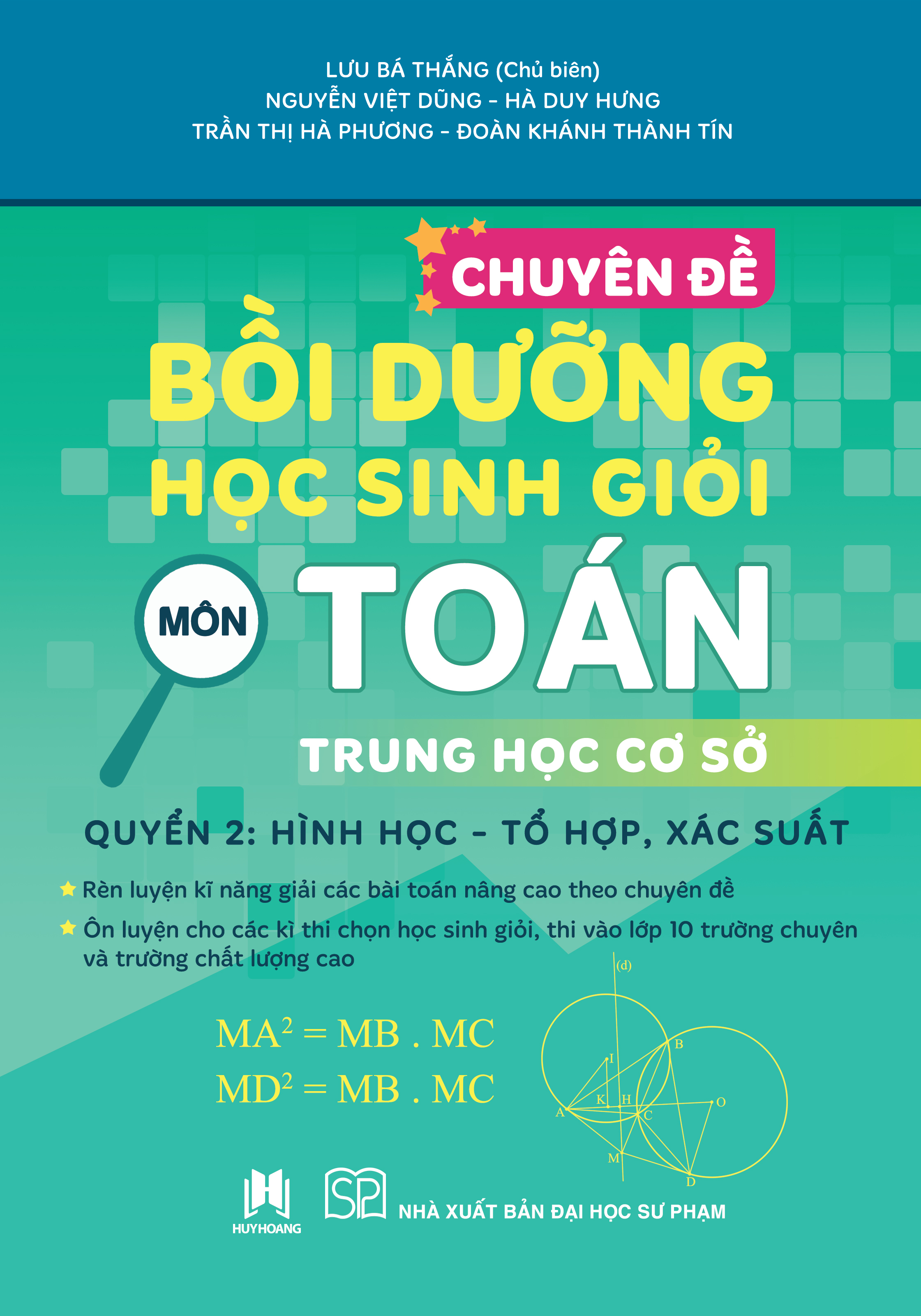 Bộ Chuyên Đề Bồi Dưỡng Học Sinh Giỏi Môn Toán Trung Học Cơ Sở - Quyển 2 - Hình Học-Tổ Hợp, Xác Suất - Ảnh 2