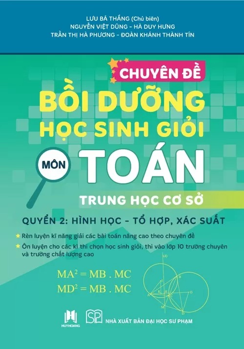 Bộ Chuyên Đề Bồi Dưỡng Học Sinh Giỏi Môn Toán Trung Học Cơ Sở - Quyển 2 - Hình Học-Tổ Hợp, Xác Suất - Ảnh 7