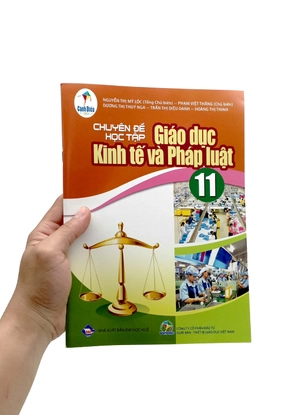 bộ chuyên đề học tập giáo dục kinh tế và pháp luật 11 (cánh diều) (chuẩn) - Ảnh 7