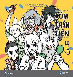 bộ chuyện li kì ở xóm thần tiên - tập 4 - Ảnh 2