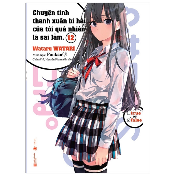 bộ chuyện tình thanh xuân bi hài của tôi quả nhiên là sai lầm - tập 12 - tặng kèm bookmark giấy