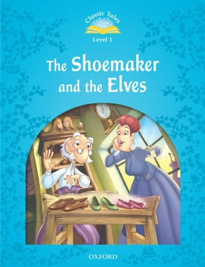 bộ classic tales 1 the shoemaker and the elves n/ed - Ảnh 3