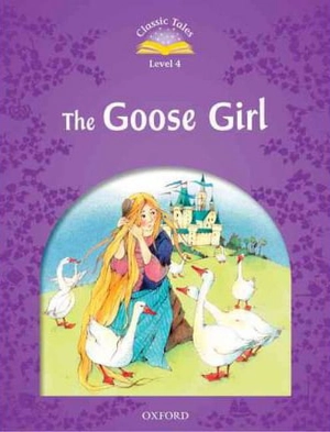 bộ classic tales 4 the goose girl n/ed - Ảnh 2
