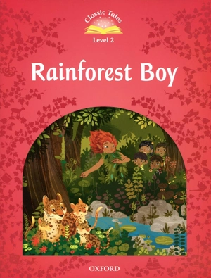 bộ classic tales: level 2: rainforest boy - Ảnh 3