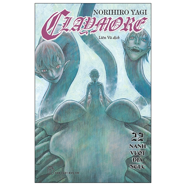 Bộ Claymore - Tập 22 - Nanh Vuốt Địa Ngục