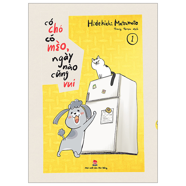 Bộ Có Chó Có Mèo, Ngày Nào Cũng Vui - Tập 1