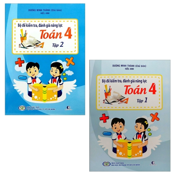 Bộ Combo Bộ Đề Kiểm Tra, Đánh Giá Năng Lực Toán 4: Tập 1 Và 2 (Bộ 2 Tập)