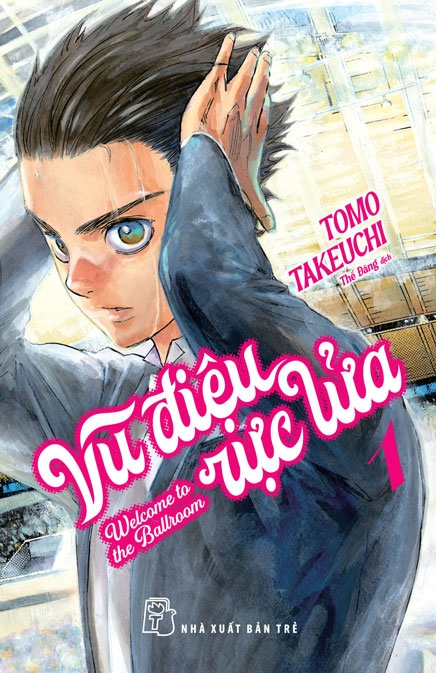 Bộ Combo Manga - Vũ Điệu Rực Lửa - Welcome To The Ballroom: Tập 1 - 10 (Bộ 10 Tập) - Ảnh 2